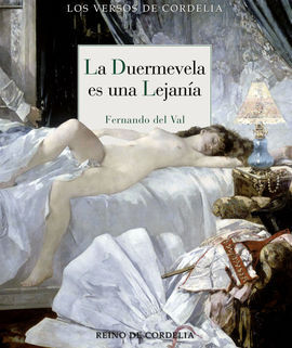 DUERMEVELA ES UNA LEJANIA, LA