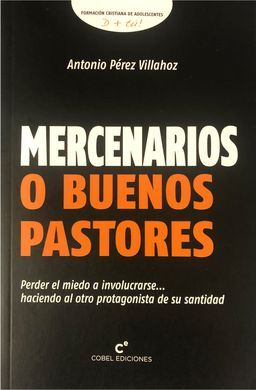 MERCENARIOS O BUENOS PASTORES