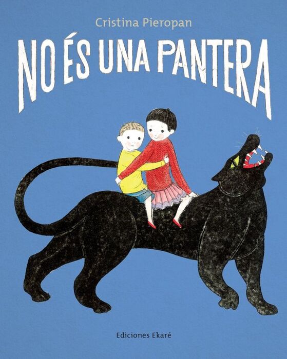 NO ÉS UNA PANTERA