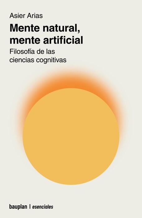 MENTE NATURAL, MENTE ARTIFICIAL