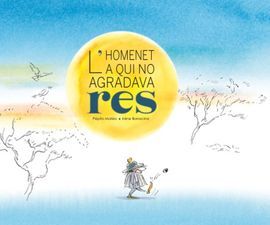 L'HOMENET A QUI NO AGRADAVA RES - CAT