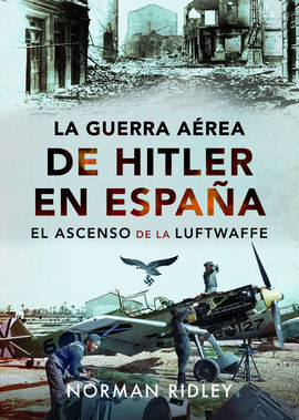 GUERRA AÉREA DE HITLER EN ESPAÑA, LA