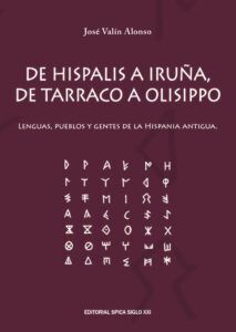 DE HISPALIS A IRUÑA, DE TARRACO A OLISIPPO