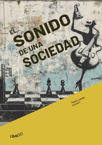 EL SONIDO DE UNA SOCIEDAD