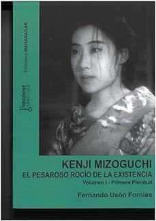 KENJI MIZOGUCHI: EL PESAROSO ROCÍO DE LA EXISTENCI