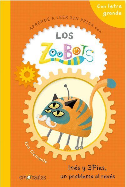 APRENDE A LEER SIN PRISA CON LOS ZOOBOTS (1)- INÉS Y 3PIES, UN PROBLEMA AL REVÉS