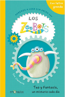 LOS ZOOBOTS (2) TEO Y FANTASÍA, UN MISTERIO CADA D