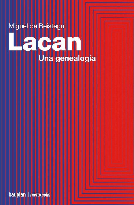 LACAN. UNA GENEALOGÍA