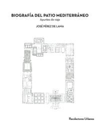 BIOGRAFÍA DEL PATIO MEDITERRÁNEO