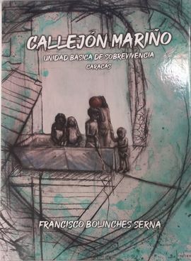 CALLEJON MARIÑO - UNIDAD BASICA DE SOBREVIVENCIA