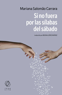 SI NO FUERA POR LAS SÍLABAS DEL SÁBADO