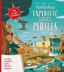 LA FANTASTICA EXPEDICIO PLENA DE PERILLS