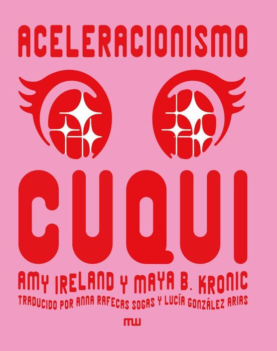 ACELERACIONISMO CUQUI