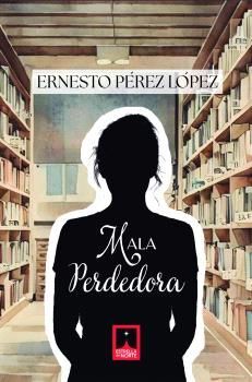 MALA PERDEDORA
