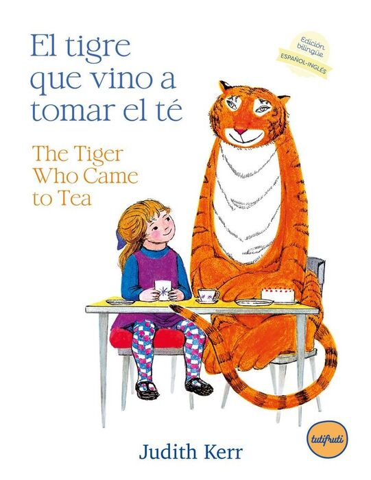 TIGRE QUE VINO A TOMAR EL TE, EL / THE TIGER WHO C