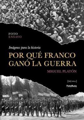 POR QUÉ FRANCO GANÓ LA GUERRA