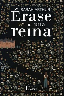 ÉRASE UNA REINA