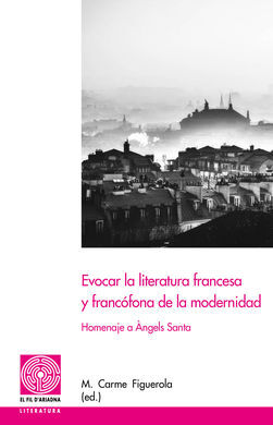 EVOCAR LA LITERATURA FRANCESA Y FRANCOFONA DE LA M