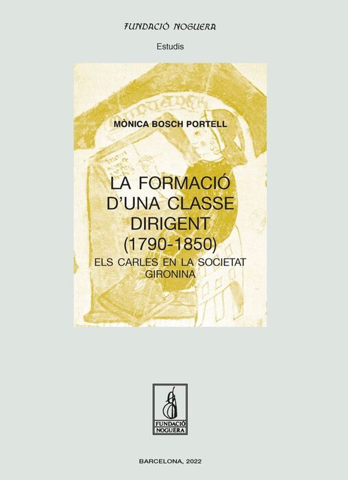 LA FORMACIÓ D'UNA CLASSE DIRIGENT (1790 - 1850)