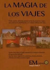 LA MAGIA DE LOS VIAJES