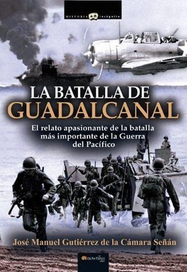 LA BATALLA DE GUADALCANAL
