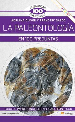 PALEONTOLOGÍA EN 100 PREGUNTAS