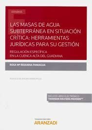 MASAS DE AGUA SUBTERRANEA EN SITUACION CRITICA HERRAMIENTAS JURIDICAS