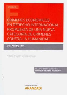 CRÍMENES ECONÓMICOS EN DERECHO INTERNACIONAL :  (DÚO)