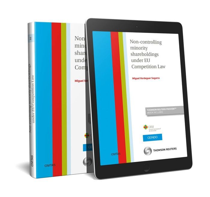 NON-CONTROLLING MINORITY SHAREHOLDINGS UNDER EU COMPETITION LAW  (DÚO)