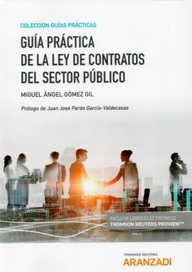 GUÍA PRÁCTICA DE LA LEY DE CONTRATOS DEL SECTOR PÚBLICO (DÚO)