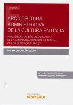 ARQUITECTURA ADMINISTRATIVA DE LA CULTURA EN ITALIA (PAPEL + E-BOOK)