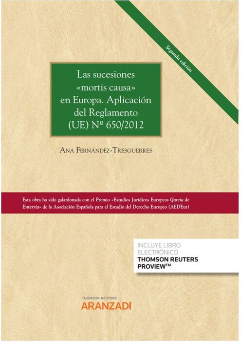 SUCESIONES MORTIS CAUSA EN EUROPA APLICACION PRACTICA DEL REGLAMENTO (