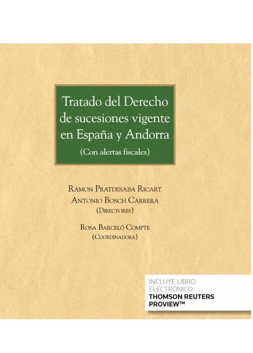 TRATADO DEL DERECHO DE SUCESIONES VIGENTE EN ESPAÑA Y ANDORRA