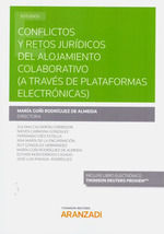 CONFLICTOS Y RETOS JURÍDICOS DEL ALOJAMIENTO COLABORATIVO (A TRAVÉS DE PLATAFORMAS ELECTRONICAS)