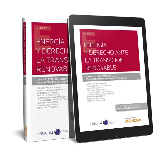 ENERGÍA Y DERECHO ANTE LA TRANSICIÓN RENOVABLE (PAPEL + E-BOOK)