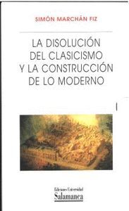 PACK LA DISOLUCION DEL CLASICISMO Y LA CONSTRUCCIO