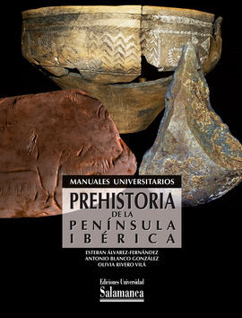 PREHISTORIA DE LA PENÍNSULA IBÉRICA.