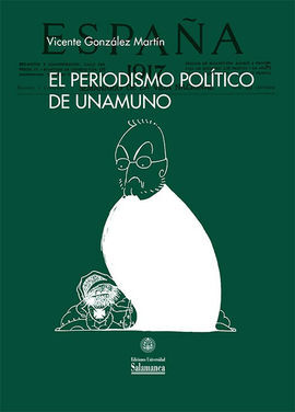 EL PERIODISMO POLÍTICO DE UNAMUNO