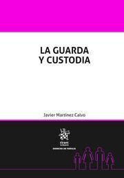 LA GUARDA Y COSTODIA