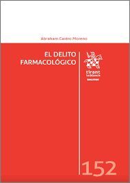 EL DELITO FARMACOLÓGICO