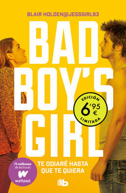 BAD BOY'S GIRL 1 TE ODIARE HASTA (LIMITE