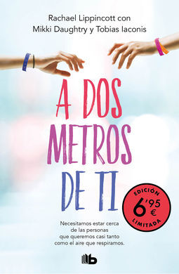 A DOS METROS DE TI (CAMPAÑA VERANO -EDICION LIMITADA A PRECIO ESP