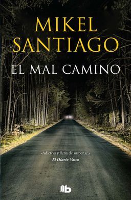 EL MAL CAMINO