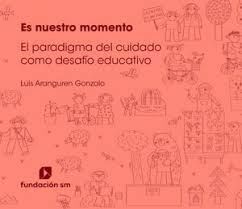 EL PARADIGMA DEL CUIDADO COMO DESAFIO ED