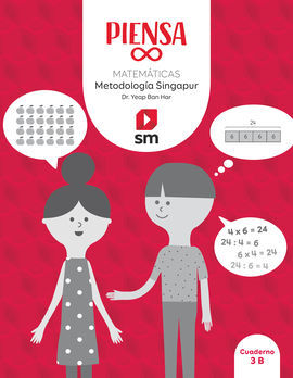 3º E.P. MATEMÁTICAS PIENSA INFINITO. METODOLOGÍA SINGAPUR
