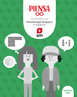 4º E.P. MATEMÁTICAS PIENSA INFINITO. METODOLOGÍA SINGAPUR