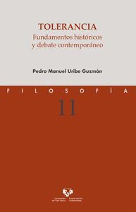 Nº 11.- TOLERANCIA. FUNDAMENTOS HISTÓRICOS Y DEBATE CONTEMPORÁNEO