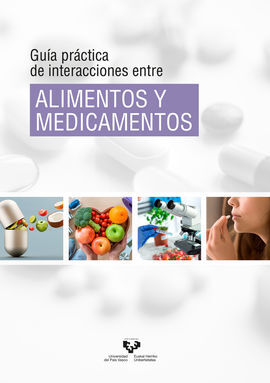 GUÍA PRÁCTICA DE INTERACCIONES ENTRE ALIMENTOS Y MEDICAMENTOS