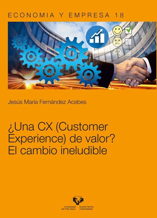 ¿UNA CX (CUSTOMER EXPERIENCE) DE VALOR? EL CAMBIO INELUDIBLE