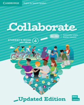 COLLABORATE LEVEL 4 STUDENT'S BOOK WITH EBOOK ENGLISH FOR SPANISH SPEAKERS UPDATED